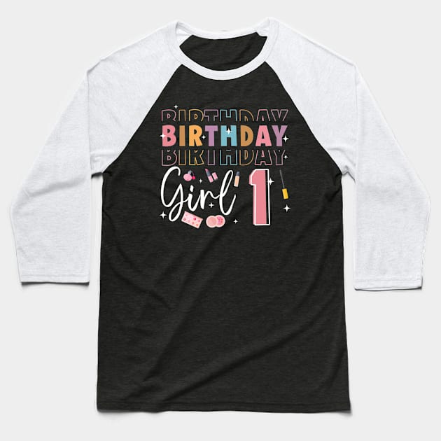 Personalized Make up 1st Birthday Beauty slip over Birthday Girl Gift Make Up Girl Tee Baseball T-Shirt by inksplashcreations